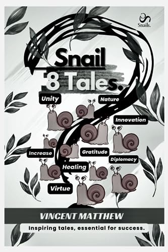 Stock image for Snail 8 Tales.: Inspiring tales, essential for success.