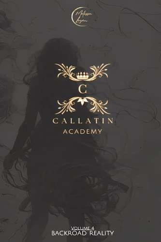 Stock image for Callatin Academy #4 for sale by PBShop.store US