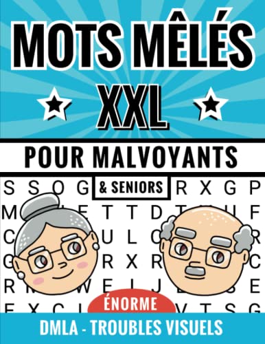 9798377456889: MOTS MLS POUR MALVOYANTS: Trs gros caractres XXL pour DMLA, glaucomes, cataractes, ou souffrant de problmes de vues | jeux mots meles gant pour ... | cadeau pour malvoyant (French Edition)
