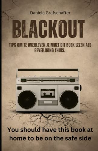 9798377490258: BLACK OUT Tips om te overleven Je moet dit boek lezen als beveiliging thuis.