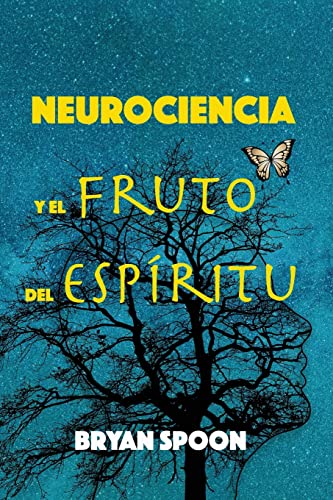 Stock image for Neurociencia y el fruto del Esp?ritu for sale by PBShop.store US