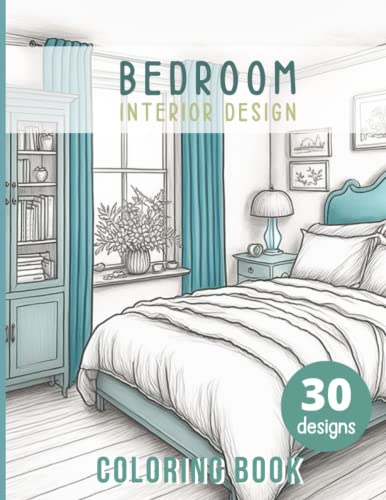Stock image for Bedroom coloring book: Interior design Adult Coloring Book Features Cozy, Beautiful & Peaceful bedrooms Illustrations for Relaxation and Stress Relieving. (Designs to Color)