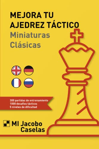 Beispielbild fr Mejora tu Ajedrez tctico: Miniaturas Clsicas zum Verkauf von GreatBookPrices