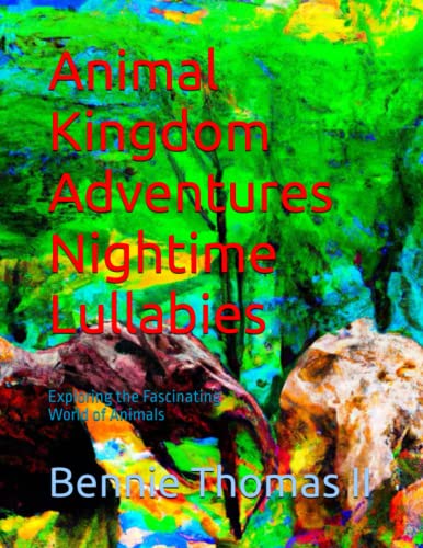 Imagen de archivo de Animal Kingdom Adventures Nighttime Lullabies a la venta por PBShop.store US
