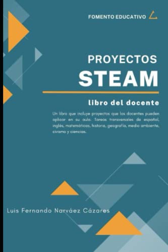 9798377938699: Proyectos STEAM Libro Guia del Docente