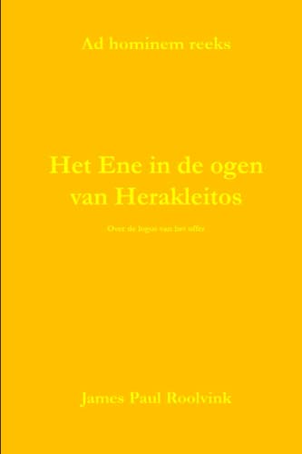 Stock image for Het Ene in de ogen van Herakleitos for sale by PBShop.store US