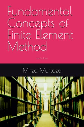 Beispielbild fr Fundamental Concepts of Finite Element Method zum Verkauf von Ria Christie Collections