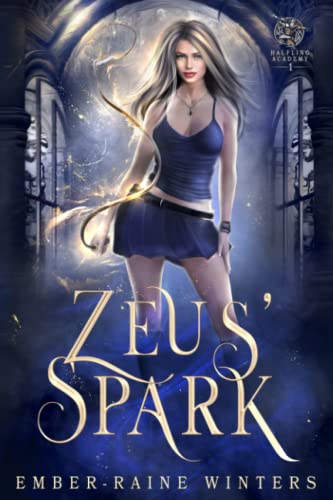 9798378450220: Zeus' Spark: 1 (Halfling Academy)