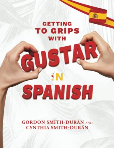 Imagen de archivo de Getting to grips with Gustar in Spanish a la venta por PBShop.store US