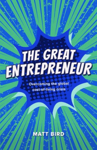 Beispielbild fr The Great Entrepreneur: 1 (Matt Bird Credo) zum Verkauf von WeBuyBooks 2