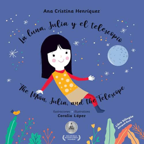 Beispielbild fr La luna, Julia y el telescopio / The Moon, Julia, and the Telescope zum Verkauf von GreatBookPrices