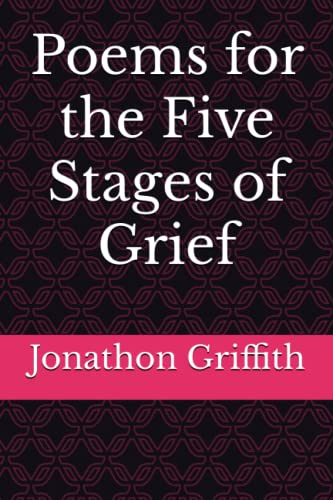 Stock image for Poems for the Five Stages of Grief for sale by California Books