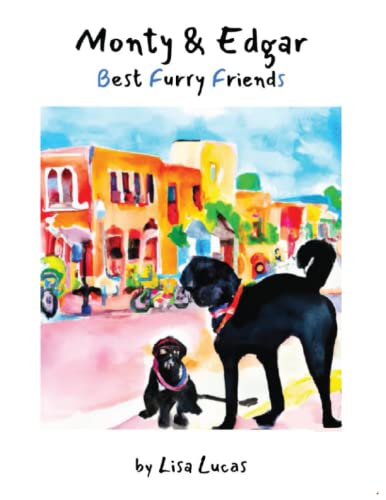 Imagen de archivo de Monty and Edgar Best Furry Friends a la venta por PBShop.store US