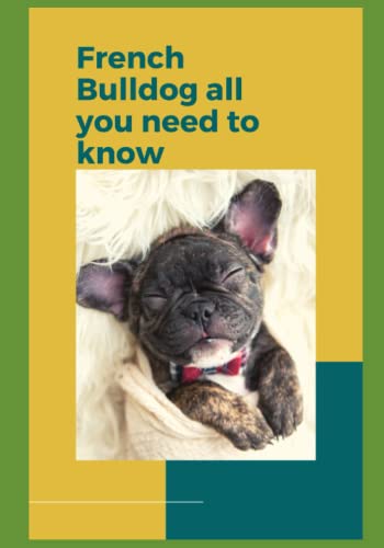 Stock image for French Bulldog All you need to know for sale by PBShop.store US