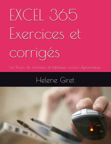 Stock image for EXCEL 365 Exercices et corrig?s Tome 4 for sale by PBShop.store US