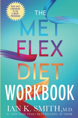 Stock image for The MET FLEX DIET Workbook: Your Daily Companion to the 6-Week Program for sale by Decluttr
