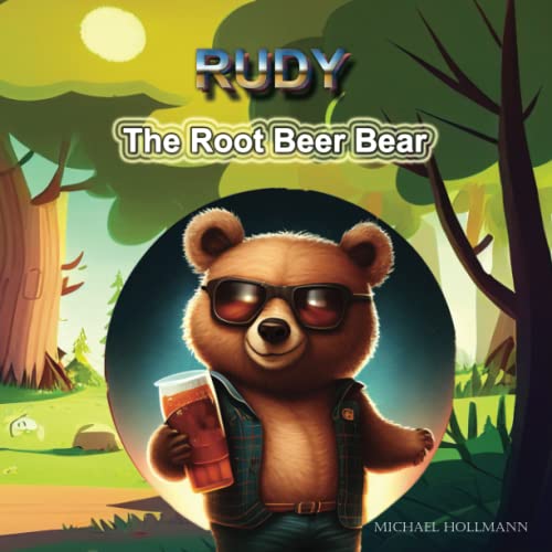 Stock image for Rudy the Root Beer Bear for sale by PBShop.store US