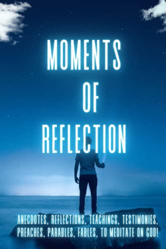 Stock image for Moments of Reflection for sale by PBShop.store US