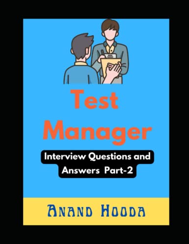 Beispielbild fr Test Manager Interview Questions and Answers: Test Lead Interview Questions and Answers zum Verkauf von Ria Christie Collections