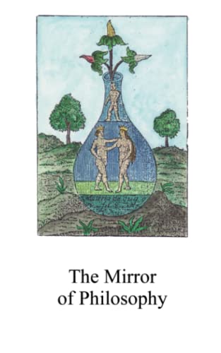 Stock image for The Mirror of Philosophy for sale by GreatBookPrices