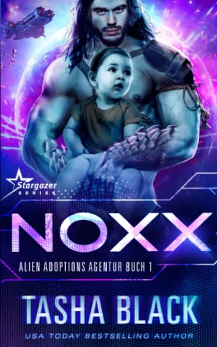 Stock image for Noxx: Science Fiction Romance (Alien Adoptions Agentur, Band 1) for sale by medimops