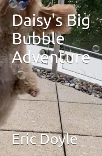 Stock image for Daisy's Big Bubble Adventure for sale by PBShop.store US