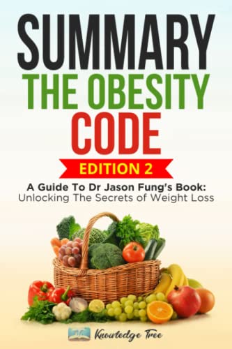 Immagine dell'editore per Summary: The Obesity Code: A Guide To Dr Jason Fungs Book: Unlocking The Secrets of Weight Loss venduto da Goodwill Books