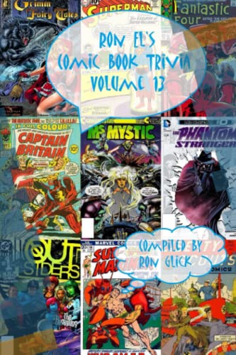 Imagen de archivo de Ron El's Comic Book Trivia (Volume 13) a la venta por PBShop.store US