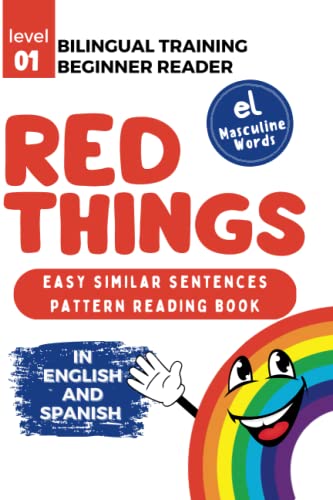 Beispielbild fr Bilingual Training (Beginner Readers) RED THINGS (el): Easy similar sentences; pattern reading book (Bilingual Training for Beginner Readers COLORS (el)) zum Verkauf von Ria Christie Collections