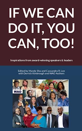 Stock image for IF WE CAN DO IT, YOU CAN, TOO!: Inspirations from award-winning speakers and leaders for sale by ALLBOOKS1