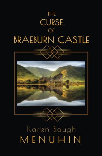 Imagen de archivo de The Curse of Braeburn Castle: Halloween Murders at a lonely Scottish Castle a la venta por HPB Inc.