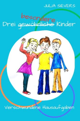 Beispielbild fr Drei besondere Kinder zum Verkauf von medimops