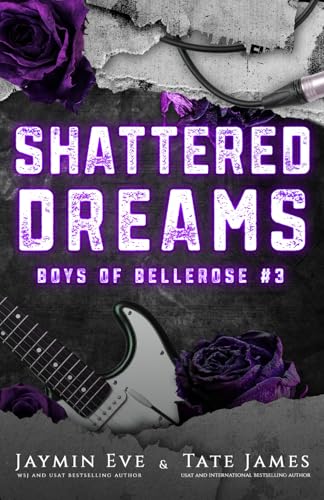 Beispielbild fr Shattered Dreams (Boys of Bellerose) zum Verkauf von Omega