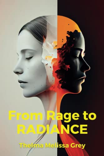 Stock image for From Rage to Radiance for sale by PBShop.store US