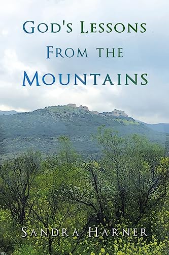 9798385000050: God's Lessons from the Mountains