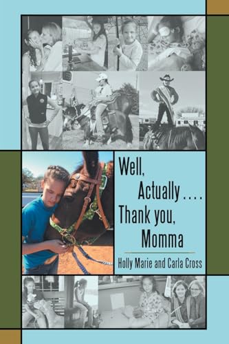 Stock image for Well, Actually Thank You, Momma for sale by GreatBookPrices