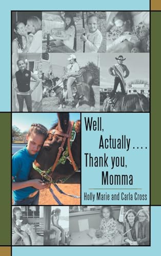 Stock image for Well, Actually . Thank you, Momma for sale by Lakeside Books