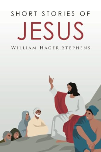 Imagen de archivo de Short Stories of Jesus a la venta por PBShop.store US
