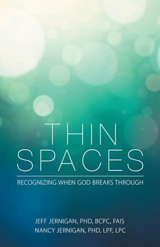 9798385012152: Thin Spaces: Recognizing When God Breaks Through