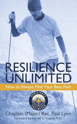Imagen de archivo de Resilience Unlimited : How to Always Find Your Best Path a la venta por GreatBookPrices