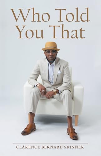Stock image for Who Told You That for sale by GreatBookPrices