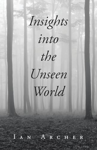 Stock image for Insights into the Unseen World for sale by California Books