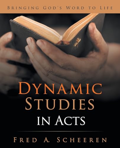 Stock image for Dynamic Studies in Acts: Bringing God's Word to Life for sale by California Books