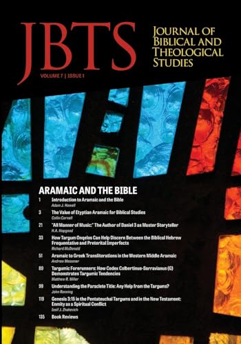 Beispielbild fr Journal of Biblical and Theological Studies, Issue 7.1 zum Verkauf von Ria Christie Collections