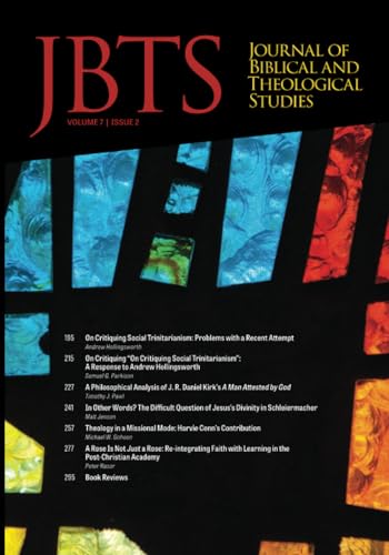 Beispielbild fr Journal of Biblical and Theological Studies, Issue 7.2 zum Verkauf von Ria Christie Collections