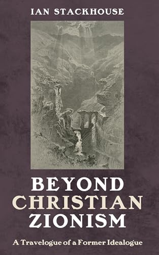 Immagine dell'editore per Beyond Christian Zionism venduto da California Books