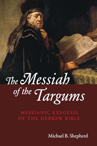 Imagen de archivo de The Messiah of the Targums a la venta por Lakeside Books