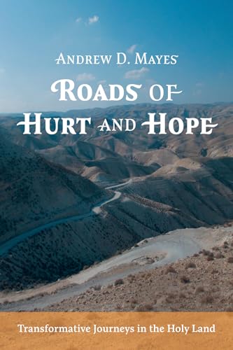 Beispielbild fr Roads of Hurt and Hope zum Verkauf von Blackwell's