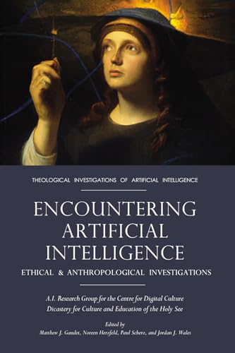 Imagen de archivo de Encountering Artificial Intelligence : Ethical and Anthropological Investigations a la venta por GreatBookPrices