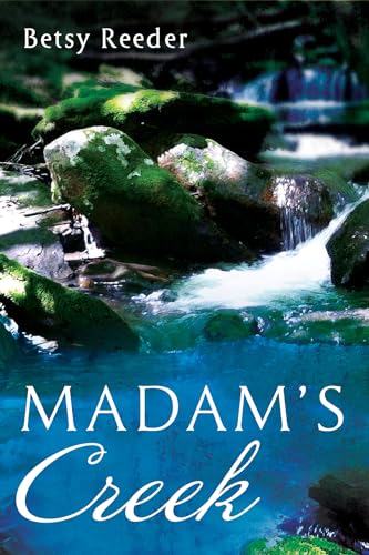 Stock image for Madam's Creek for sale by California Books